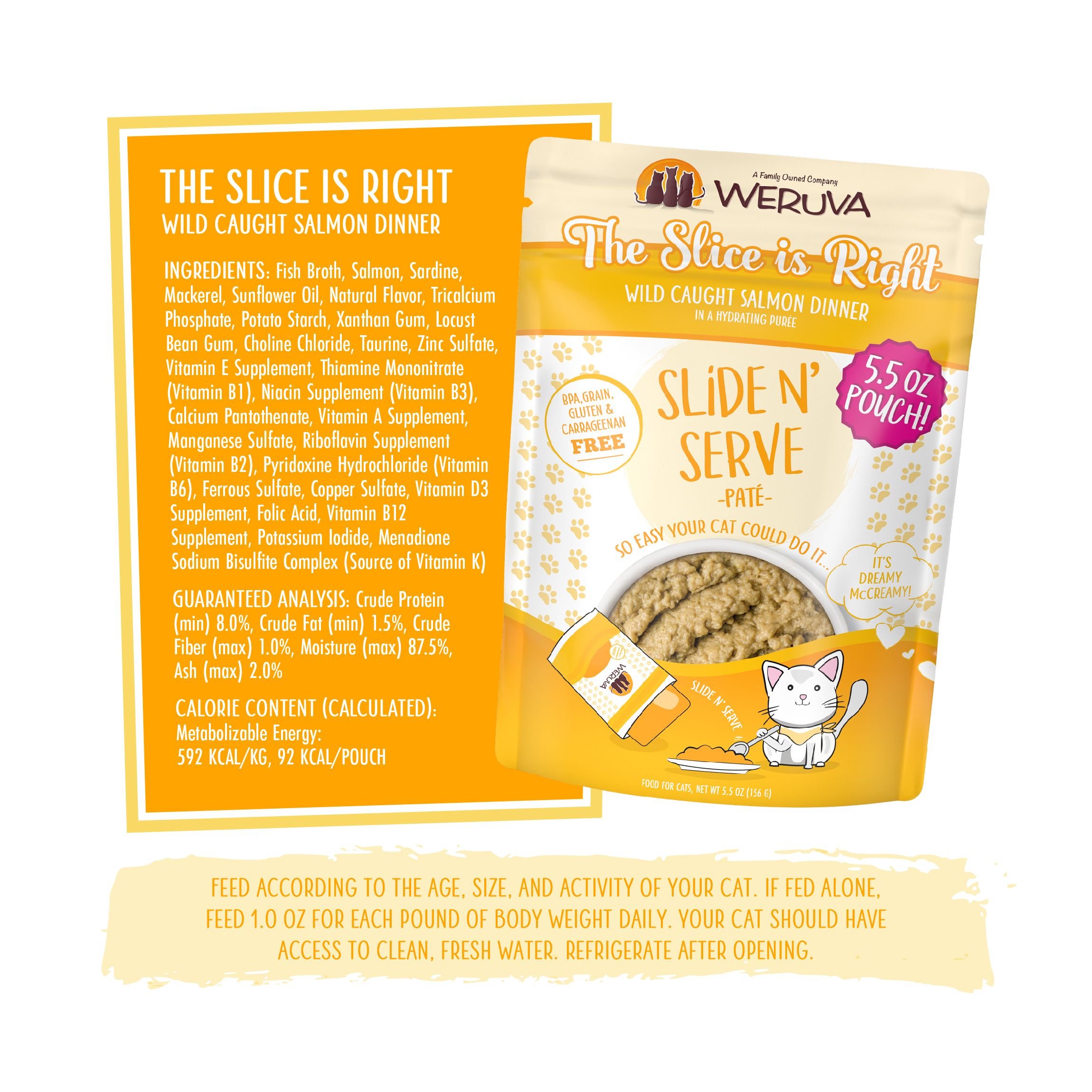 Weruva Slide N' Serve The Slice is Right Wild Caught Salmon Dinner Pate Grain-Free Cat Food Pouches, 5.5-oz pouch, case of 12
